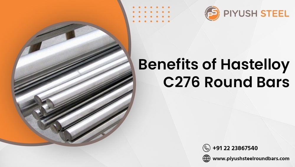 Benefits of Hastelloy C276 Round Bars